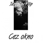 obálka: Jaroslav Filip: Cez Okno LP