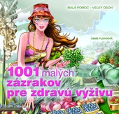 obálka: 1001 malých zázrakov pre zdravú výživu
