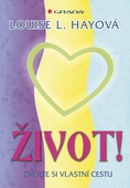 obálka: Život! – Zvolte si vlastní cestu