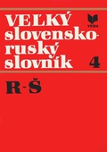 obálka: Veľký slovensko-ruský slovník 4. R-Š