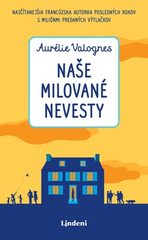 obálka: Naše milované nevesty