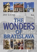 obálka: The Wonders of Bratislava