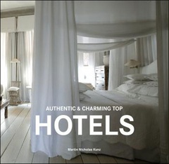 obálka: Authentic and Charming Top Hotels