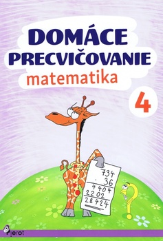 obálka: Domáce precvičovanie - Matematika 4.trieda