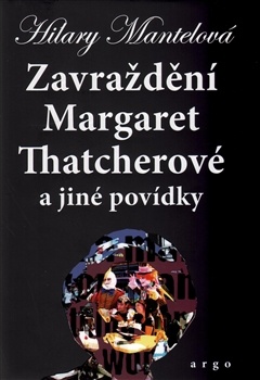 obálka: Zavraždění Margaret Thatcherové