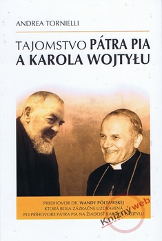 obálka: Tajomstvo pátra Pia a Karola Wojtyłu