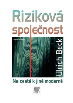 obálka: Riziková společnost. Na cestě k jiné moderně - 3. vydání