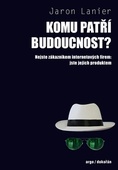 obálka: Komu patří budoucnost?