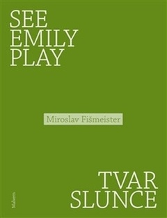 obálka: See Emily Play. Tvar slunce