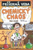 obálka: Chemický chaos - Príšerná veda