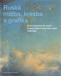 obálka: Ruská malba, kresba a grafika