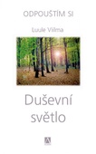 obálka: Duševní světlo - Odpouštím si 1