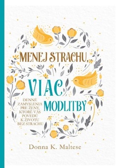 obálka: Menej strachu, viac modlitby