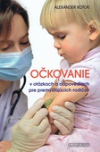 obálka: Očkovanie v otázkach a odpovediach pre premýšľajúcich rodičov