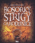 obálka: Bosorky, strigy, čarodejnice