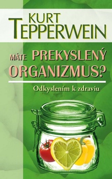 obálka: Máte prekyslený organizmus?