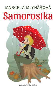 obálka: Samorostka