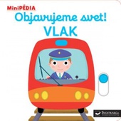 obálka: MiniPÉDIA  Objavujeme svet! Vlak