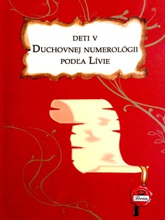 obálka: Deti v duchovnej numerológii podľa Lívie 