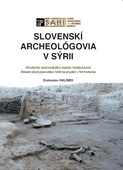 obálka: Slovenskí archeológovia v Sýrii