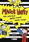obálka: Magor Harry – Ako nakrúcal mega hustý zombí trhák
