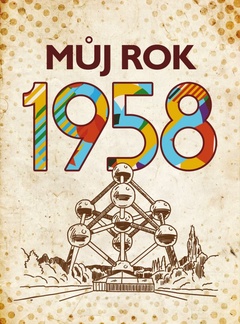 obálka: Můj rok 1958