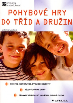 obálka: Pohybové hry do tříd a družin