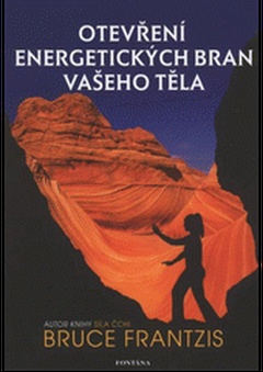 obálka: Otevření energetických bran vašeho těla
