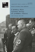 obálka: Z katedry dějin východní Evropy na pražskou radnici - Josef Pfitzner 1901-1945
