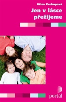obálka: Jen v lásce přežijeme