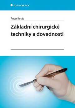 obálka: Základní chirurgické techniky a dovednosti