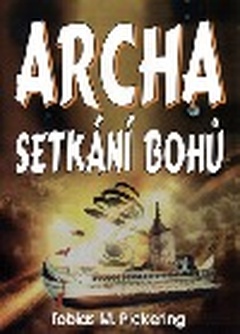 obálka: ARCHA SETKÁNÍ BOHU