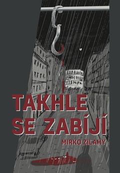 obálka: Takhle se zabíjí