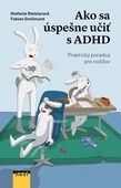 obálka: Ako sa úspešne učiť s ADHD