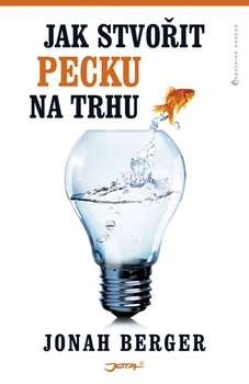 obálka: Jak stvořit pecku na trhu