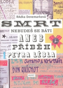 obálka: Smrt nebudeš se báti aneb příběh Petra Lébla