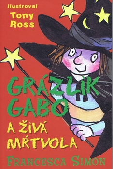 obálka: Grázlik Gabo a živá mŕtvola