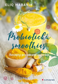 obálka: Probiotická smoothies - Recepty pro zdravé zažívání