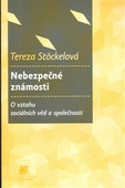 obálka: Nebezpečné známosti. Studie o vztahu mezi sociálními vědami a společností