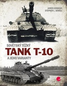 obálka: Sovětský těžký tank T-10 a jeho varianty