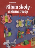 obálka: Klíma školy a klíma triedy