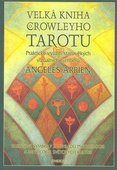 obálka: Velká kniha Crowleyho Tarotu (kniha + karty) 