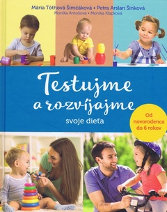 obálka: Testujme a rozvíjajme svoje dieťa