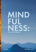 obálka: Mindfulness: Co vám ještě neřekli?