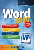 obálka: Word 2010 - snadno a rychle