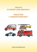 obálka: Angličtina v urgentní medicíně 1 / English in Urgent Care Medicíně 1