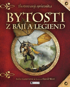 obálka: Bytosti z bájí a legiend