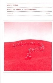 obálka: Mluvil tu někdo o totalitarismu?