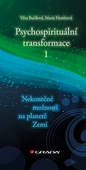 obálka: Psychospirituální transformace 1 - Nekonečné možnosti na planetě Zemi