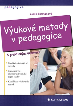 obálka: Výukové metody v pedagogice - S praktickými ukázkami